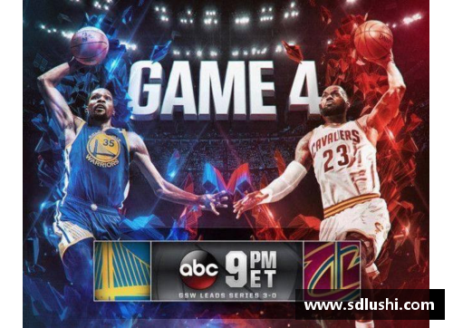 2017NBA总决赛精彩回顾：勇士战胜骑士夺冠的终极对决分析